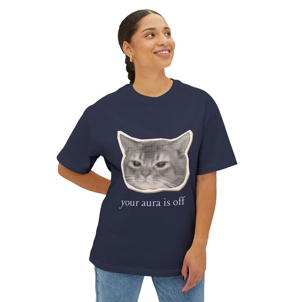 Cat Print Oversized Tee - Funny Your Aura is Off T-Shirt, Unisex Casual Shirt, Gift for Cat Lovers, Quirky Graphic Tee, Relaxed Fit Top