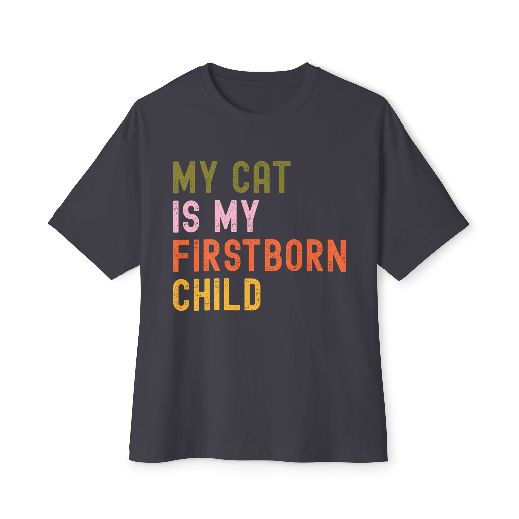 Funny Cat Lover's Unisex Oversized Tee - My Cat Is My Firstborn Child, Gift for Cat Owners, Relaxed Fit T-Shirt, Pet Lover Apparel, [...]